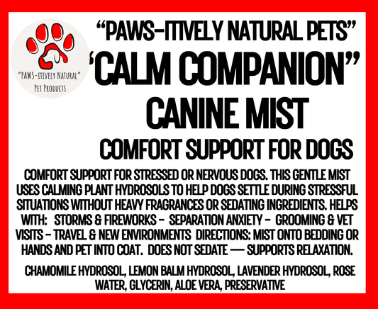 "PAWS-itively Natural Pets" Calm Companion Canine Mist-Comforting Botanical Blend