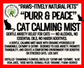 "PAWS-itively Natural Pets" "Purr & Peace" Anxiety Calming Cat Mist with Catmint Hydrosol