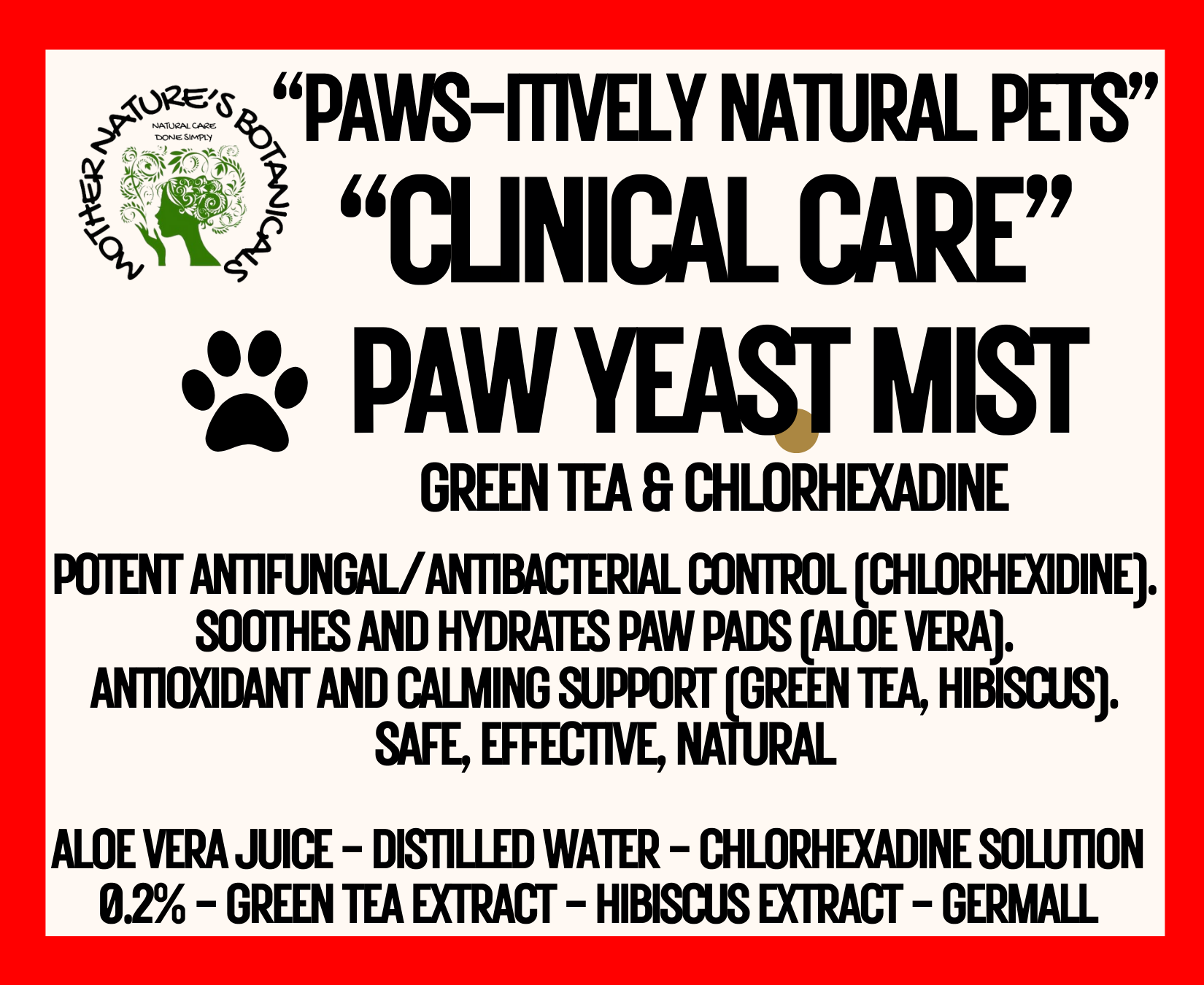"PAWS-itively Natural Pets" "Clinical Care"- Medicated Pet Yeast Skin Spray
