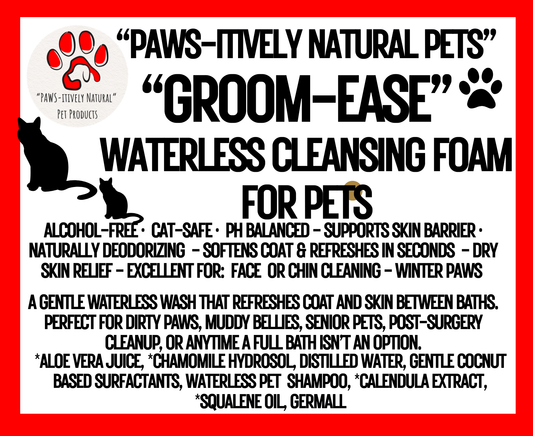 "PAWS-itively Natural Pets" "Groom Ease" Foaming Waterless Shampoo (Cats and Dogs)