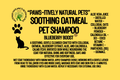 "PAWS-itively Natural Pets" "Oat & Blueberry All Pet Shampoo", Safe for Kittens and Puppies