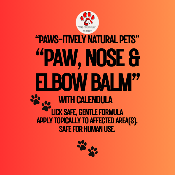Paw, Nose and Elbow Balm - with Calendula