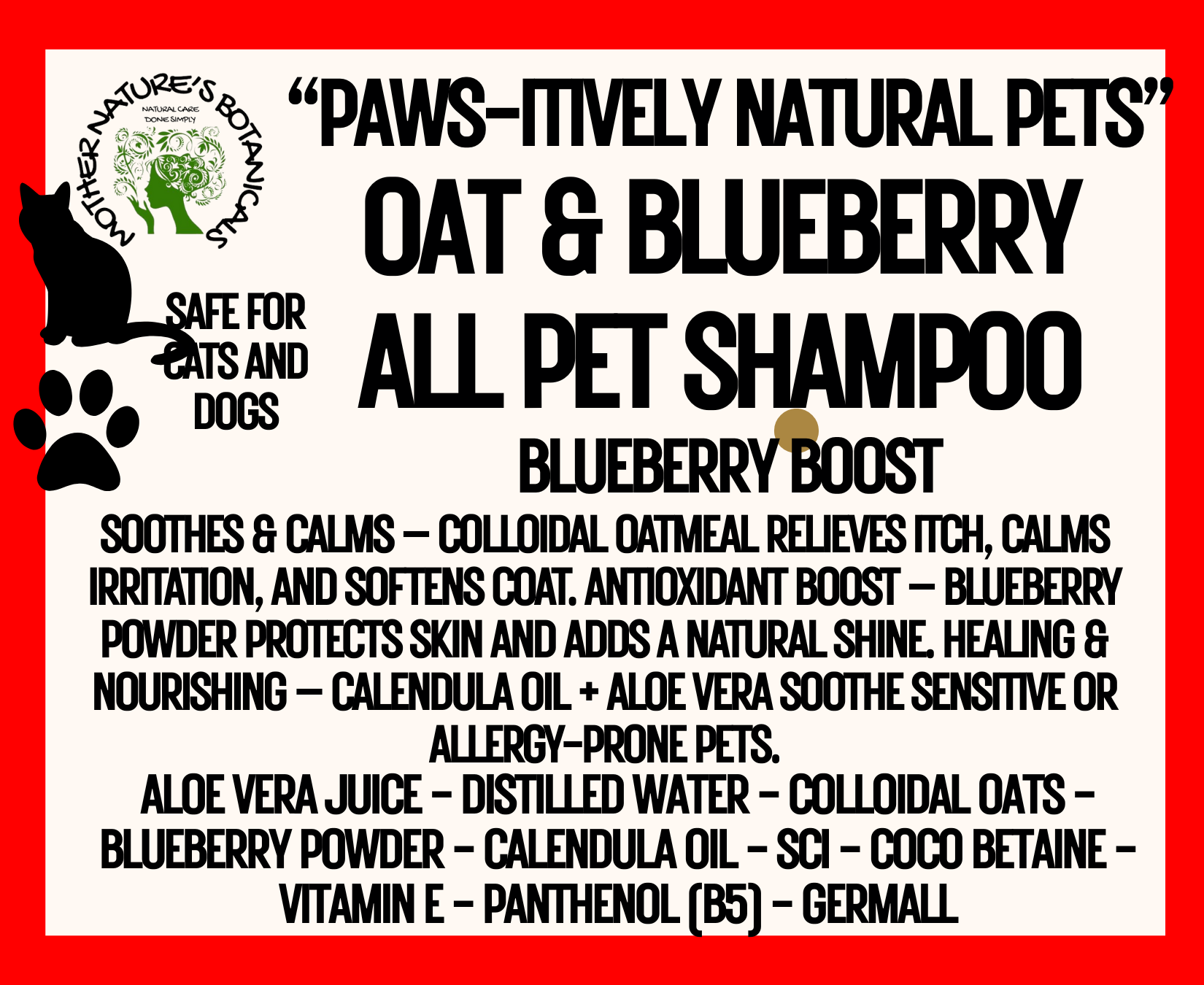"PAWS-itively Natural Pets" "Oat & Blueberry All Pet Shampoo", Safe for Kittens and Puppies